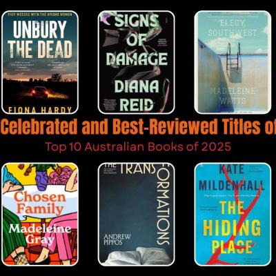 Top 10 Australian Books of 2025 — The Most Celebrated and Best-Reviewed Titles of the Year